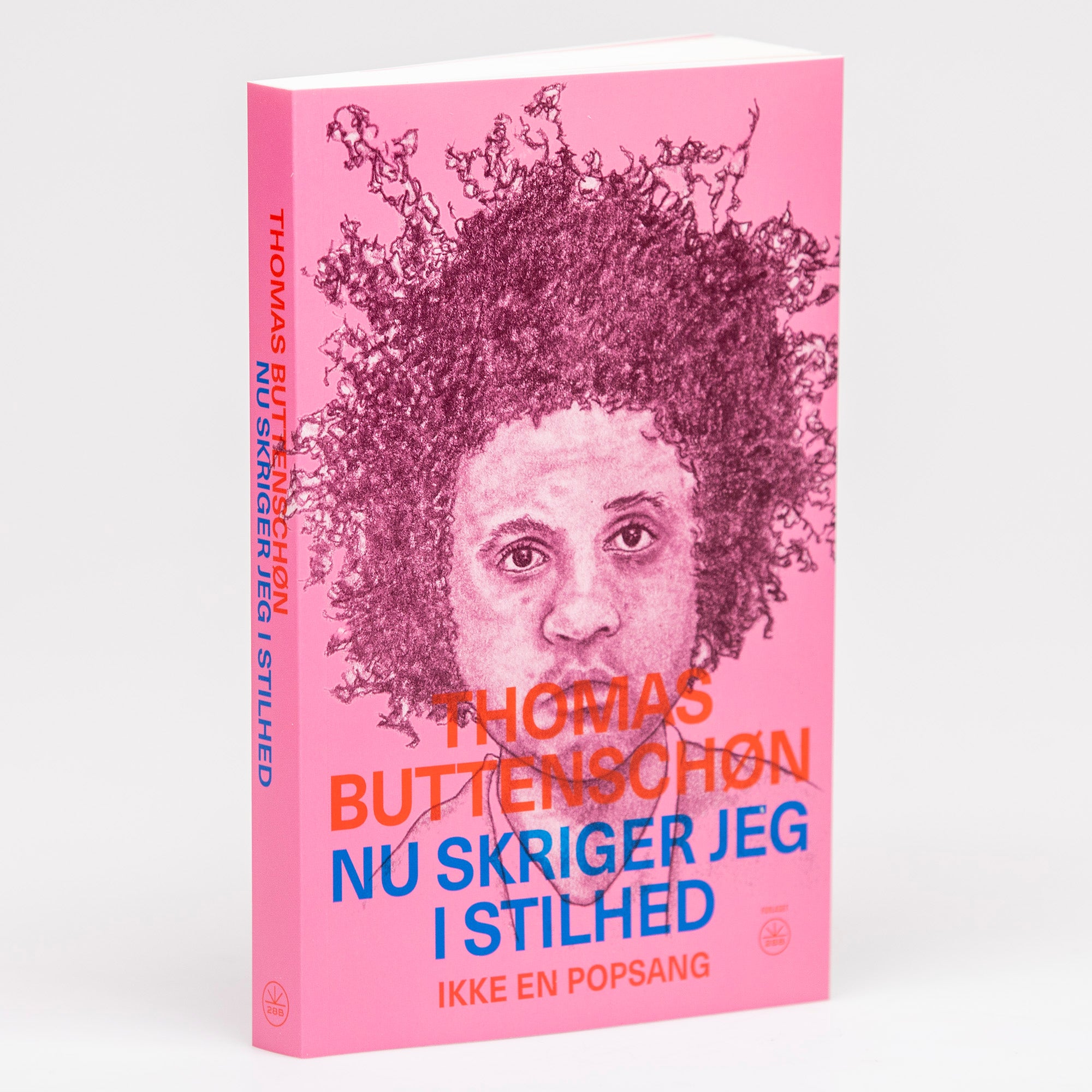 Nu skriger jeg i stilhed af Thomas Buttenschøn. Bogens originale lyserøde omslag med portræt.